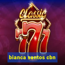 bianca santos cbn