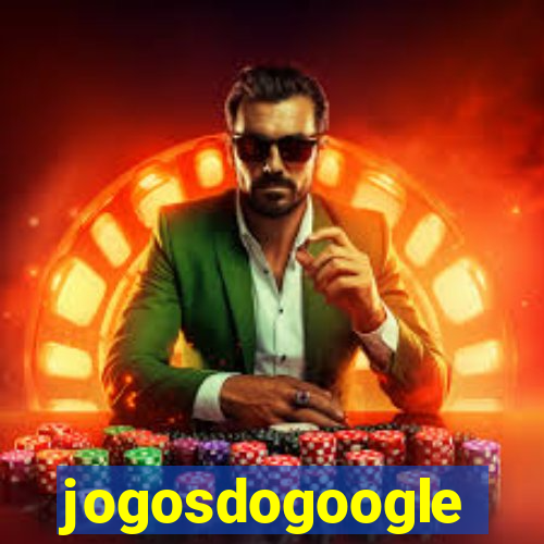 jogosdogoogle