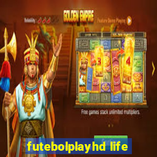 futebolplayhd life