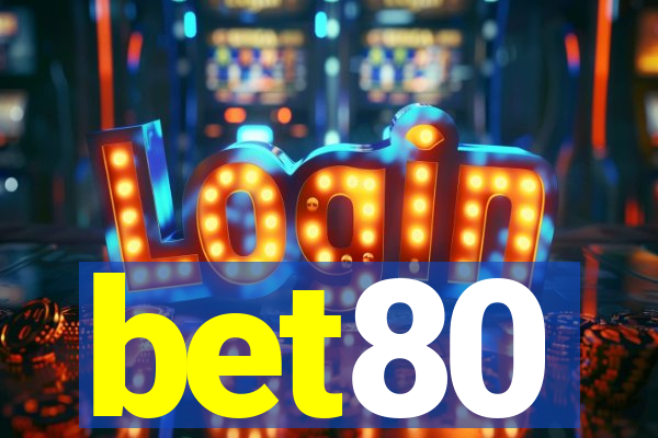 bet80