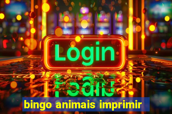 bingo animais imprimir