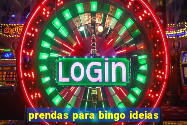 prendas para bingo ideias