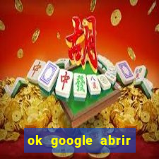 ok google abrir jogo de c****